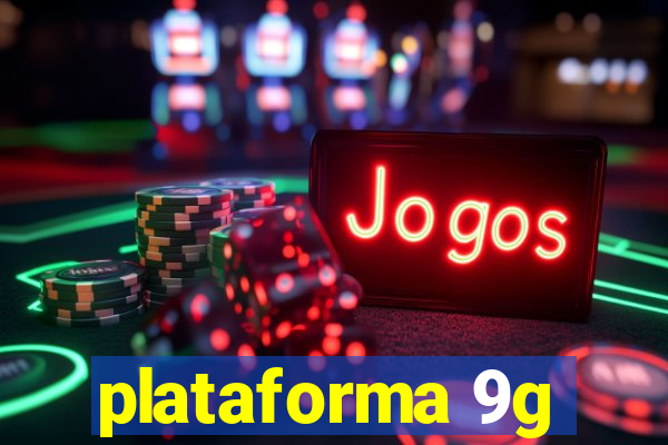 plataforma 9g